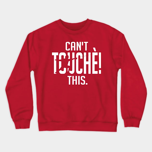 Can't Touche This! (white) Crewneck Sweatshirt by nektarinchen